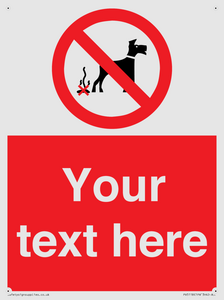 Custom No Dog Fouling Sign